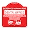 Signmission Reserved Parking for Dental Office Unauthorized Vehicles Towed Away Alum, 18" x 18", RW-1818-23119 A-DES-RW-1818-23119 - alternate 1